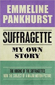 Emmeline Pankhurst - a mother who inspires me